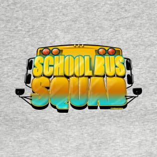 SCHOOL BUS SQUAD T-Shirt